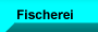 Fischerei