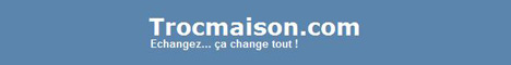 Troc maison